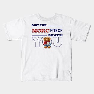 May the Morc force be with you Kids T-Shirt